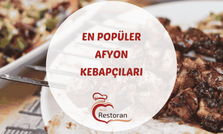 Afyon kebapçılarından sucuk döner ve tandır çorbası servis edilen bir sofra görünümü