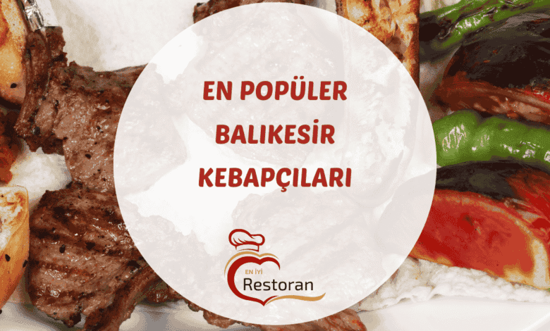 Balıkesir kebapçısında kömür ateşinde pişen Adana kebap ve yanında lavaş servis tabağı