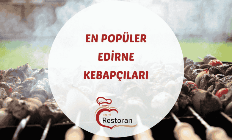 Edirne'de közlenmiş Adana kebap ve ince açılmış dürüm tabağı mangal başında servis bekliyor