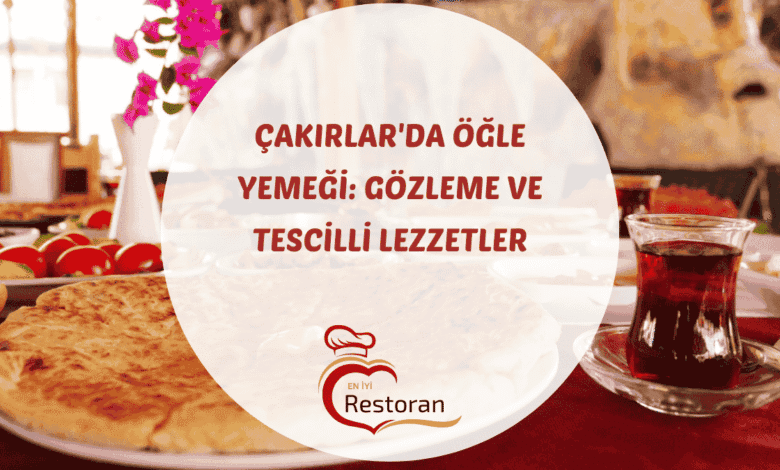 Çakırlar odun ateşinde gözleme ve reşo çaydanlık servisi Begonvil Plus